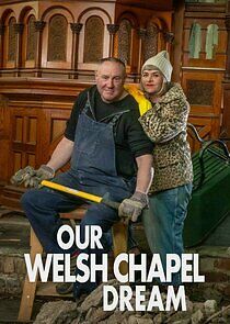 Watch Our Welsh Chapel Dream