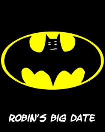Watch Robin's Big Date
