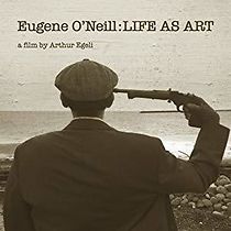 Watch Eugene O'Neill: Art as Life