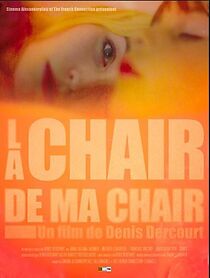 Watch La chair de ma chair