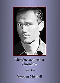Watch The Question-Asker Chronicles