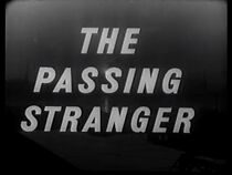 Watch The Passing Stranger