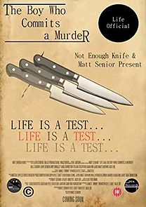 Watch Life (AKA The Boy Who Commits a Murder)