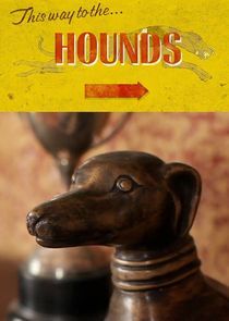 Watch Hounds