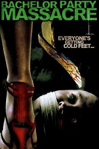 Watch Bachelor Party Massacre