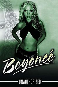 Watch Beyoncé: Unauthorized