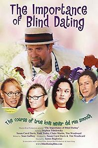 Watch The Importance of Blind Dating