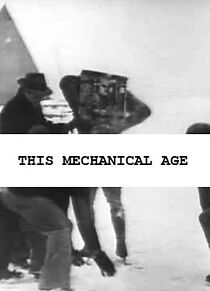 Watch This Mechanical Age (Short 1954)