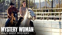 Watch Mystery Woman: Wild West Mystery