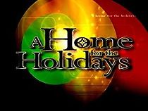 Watch The 3rd Annual 'A Home for the Holidays'