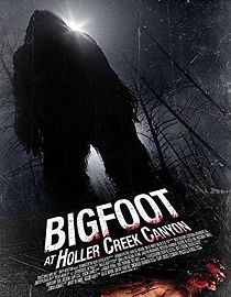 Watch Bigfoot at Holler Creek Canyon