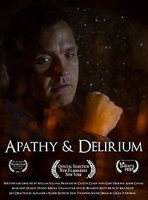 Watch Apathy and Delirium