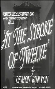 Watch At the Stroke of Twelve (Short 1941)