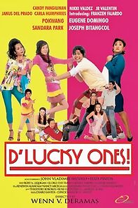 Watch D' Lucky Ones!
