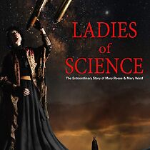 Watch Ladies of Science: the Extraordinary Story of Mary Rosse and Mary Ward