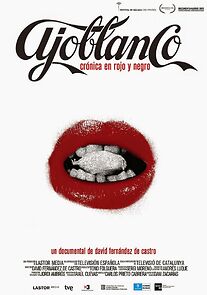 Watch Ajoblanco, crónica en rojo y negro