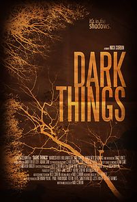 Watch Dark Things (Short 2015)