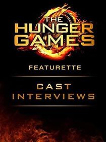 Watch Hunger Games: Cast Interviews