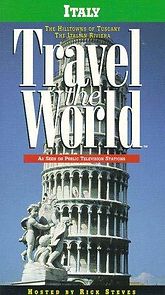 Watch Travel the World: Italy - The Hilltowns of Tuscany, the Italian Riviera