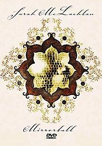 Watch Sarah McLachlan: Mirrorball