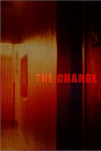 Watch The Change (Short 2016)