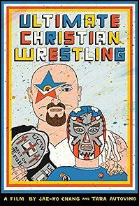 Watch Ultimate Christian Wrestling