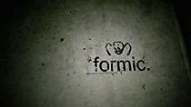 Watch Formic