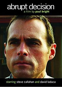 Watch Abrupt Decision