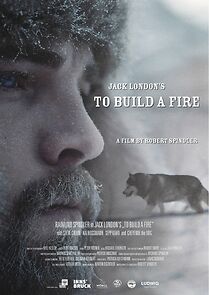 Watch Jack London's to Build a Fire (Short 2015)