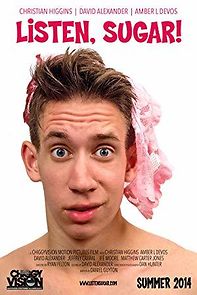Watch Listen, Sugar!