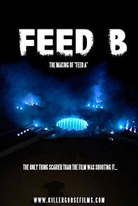 Watch Feed B: The Making of Feed A