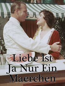 Watch Liebe ist ja nur ein Märchen