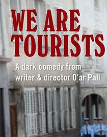 Watch We Are Tourists