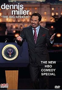 Watch Dennis Miller: The Big Speech