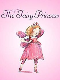 Watch The Very Fairy Princess