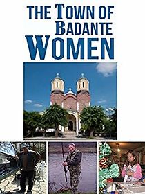 Watch The Town of Badante Women