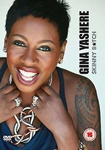 Watch Gina Yashere: Skinny B*tch