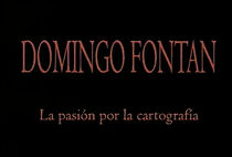 Watch Domingo Fontán, la pasión por la Cartografía