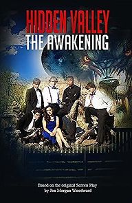 Watch Hidden Valley the Awakening