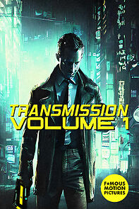 Watch Transmission: Volume 1