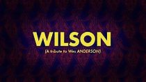 Watch Wilson