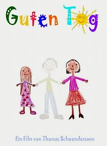 Watch Guten Tag (Short 2014)
