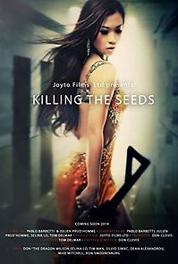 Watch Killing the Seeds