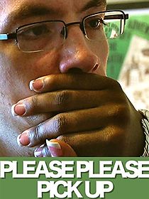 Watch Please Please Pick Up (Short 2010)