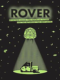 Watch ROVER: Or Beyond Human - The Venusian Future and the Return of the Next Level