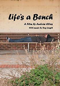 Watch Life's a Bench