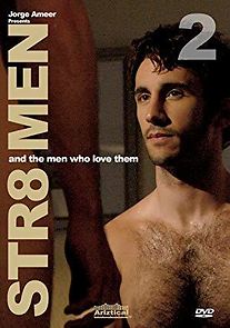 Watch Jorge Ameer Presents Straight Men & the Men Who Love Them 2