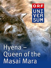 Watch Hyena: Queen of the Masai Mara