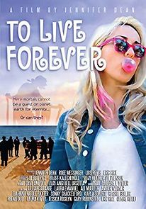 Watch To Live Forever