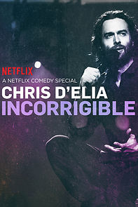 Watch Chris D'Elia: Incorrigible